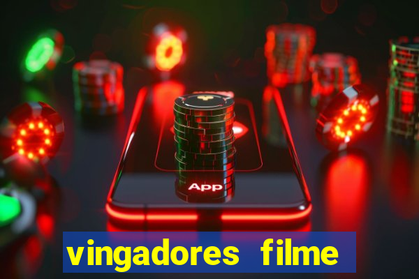 vingadores filme completo dublado google drive